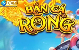 Bắn cá rồng được biết đến là Dragon Fishing, game thiết kế đồ họa 3D siêu hấp dẫn