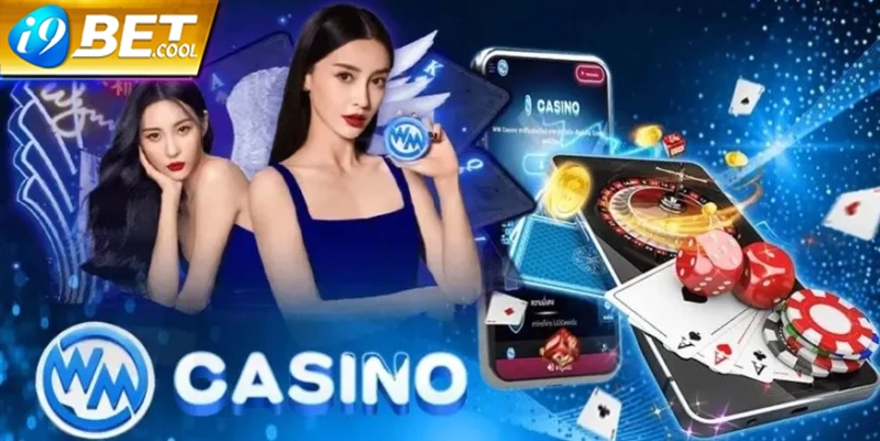 WM Casino: Điểm chơi cược được nhiều người yêu thích nhất 2026